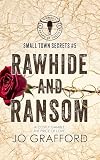 Rawhide and Ransom: Small Town Secrets (Cowboy Brand of Justice Book 5)