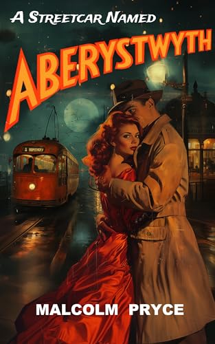 A Streetcar Named Aberystwyth book cover