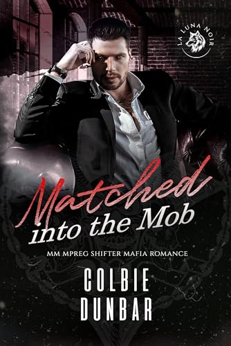 Matched into the Mob book cover