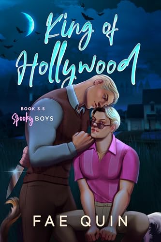 King of Hollywood (By: Fae Quin) cover