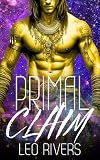 Primal Claim (MM Alien Scifi Romance) (Warlords of Vasz Book 1)