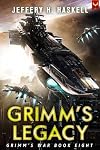 Grimm's Legacy (Grimm's War #8)