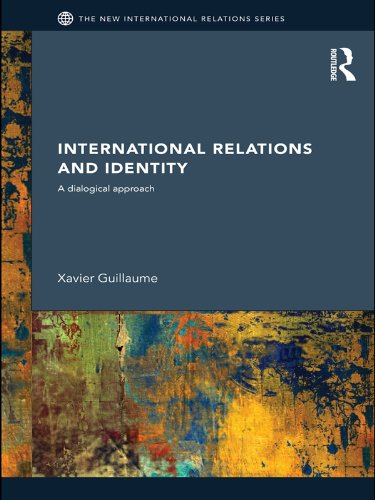 International Relations and Identity: A Dialogical Approach book cover