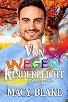 Von wegen kinderleicht: Magische Gefährten (German Edition)