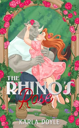 The Rhino's Rose (By: Karla Doyle) cover