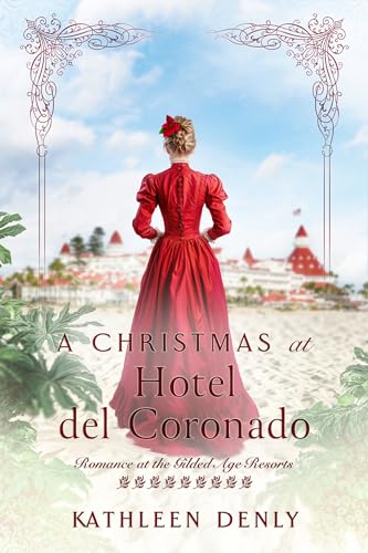 A Christmas at Hotel del Coronado (By: Kathleen Denly) cover