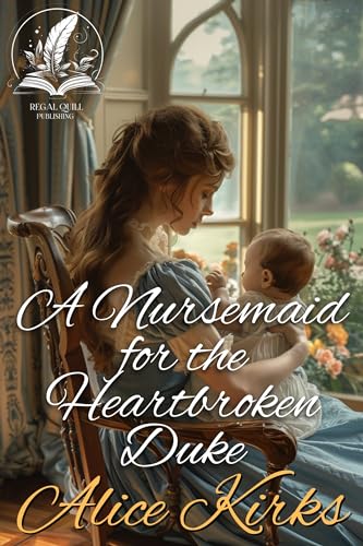 A Nursemaid for the Heartbroken Duke book cover