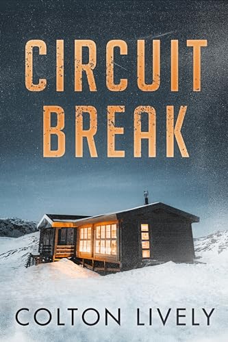 Circuit Break (By: Colton Lively) cover