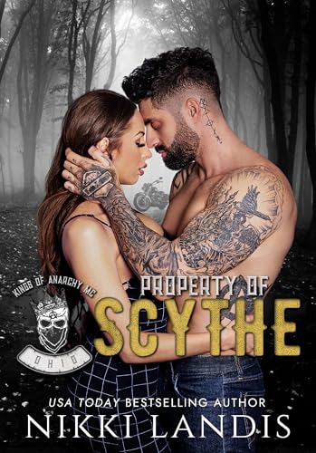 Property of Scythe: Kings of Anarchy MC: Ohio
