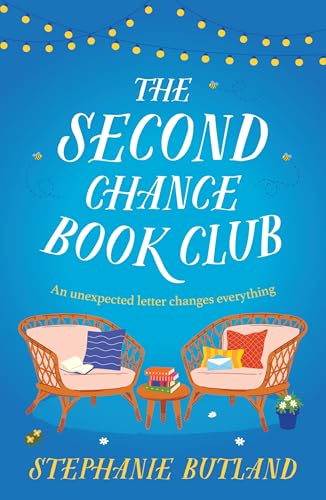The Second Chance Book Club: A heart-warming and uplifting novel about family, love, friendship and the joy of books, from the author of Found in a Bookshop