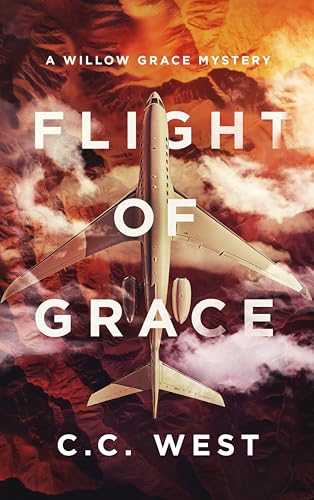 Flight of Grace (By: C.C. West) cover