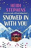 Snowed In with You