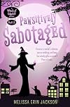 Pawsitively Sabotaged (Witch of Edgehill #1.5)