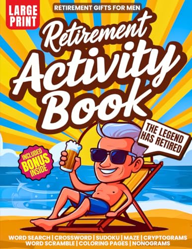 Retirement Gifts For Men: Funny Activity Book with 100+ Cool Puzzles and Ideas for Fun Things to do | Stained Glass Coloring Pages, Word Search, ... and Word Scramble (Nostalgia For Seniors)