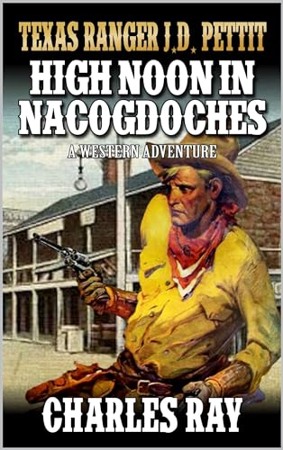 High Noon in Nacogdoches book cover