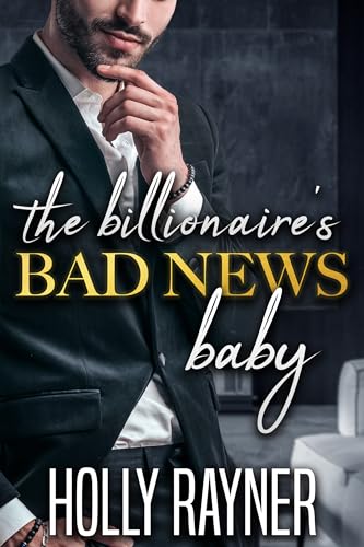 The Billionaire's Bad News Baby book cover