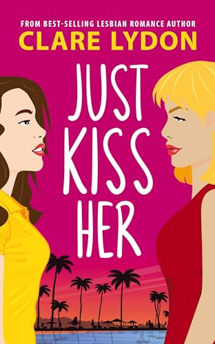 Just Kiss Her book cover