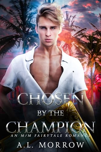 Chosen by the Champion (By: A.L. Morrow) cover