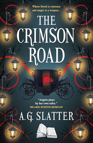 The Crimson Road (As: A.G. Slatter) cover