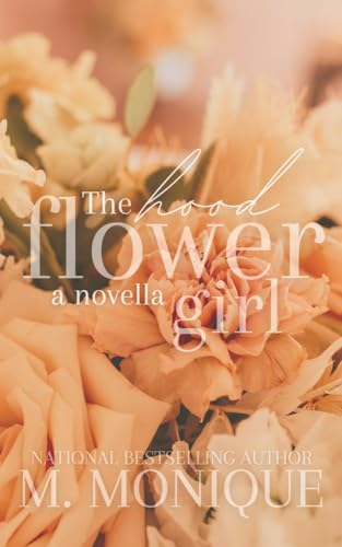 The Hood Flower Girl book cover