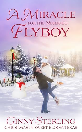 A Miracle for the Reserved Flyboy (By: Ginny Sterling) cover