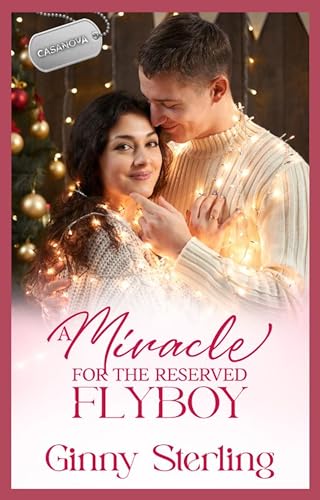 A Miracle for the Reserved Flyboy book cover