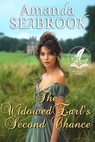 The Widowed Earl's Second Chance (By: Amanda Seabrook) cover