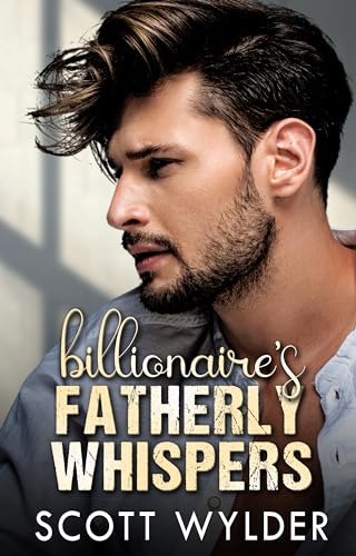 Billionaire's Fatherly Whispers book cover