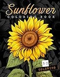 Sunflower Coloring Book: 50 Detailed Designs to Explore the Beauty of Sunflower Fields - Relaxation, Creativity, and Artistic Joy! (Sunflower & Flower coloring book)