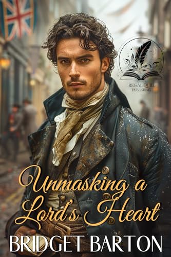 Unmasking a Lord's Heart (By: Bridget Barton) cover