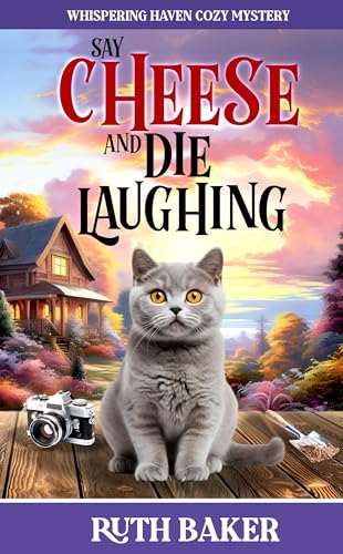 Say Cheese and Die Laughing book cover