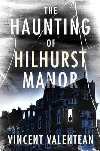 The Haunting of Hilhurst Manor book cover
