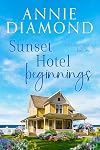 Sunset Hotel Beginnings