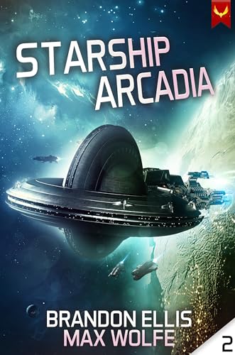 Starship Arcadia book cover