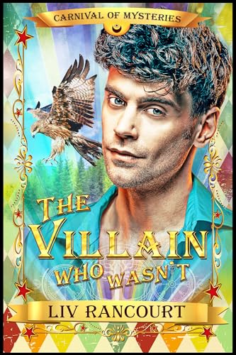 The Villain Who Wasn't (By: Liv Rancourt) cover