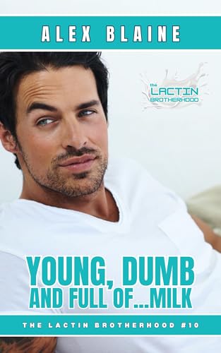 Young, Dumb and Full of Milk book cover