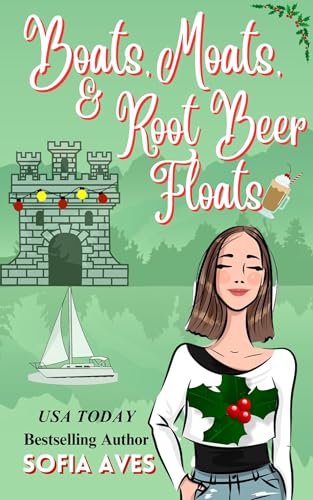 Boats, Moats, & Root Beer Floats book cover