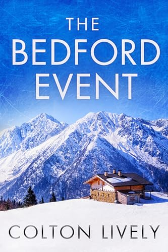 The Bedford Event (By: Colton Lively) cover