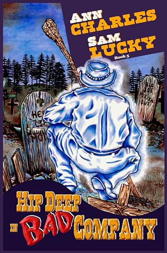 Hip Deep in Bad Company book cover
