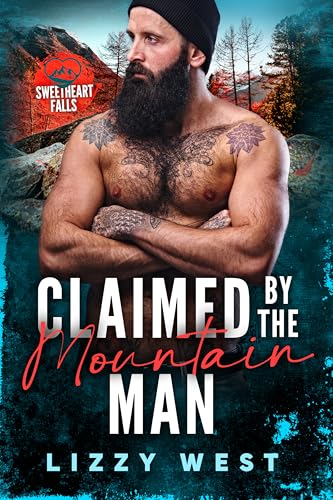 Claimed by the Mountain Man (By: Lizzy West) cover