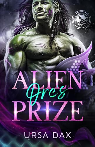 Alien Orc's Prize (By: Ursa Dax) cover