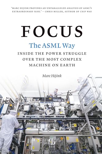 Focus: The ASML Way Book Cover