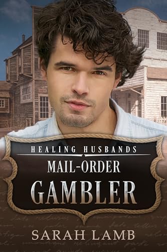 Mail-Order Gambler (By: Sarah Lamb) cover