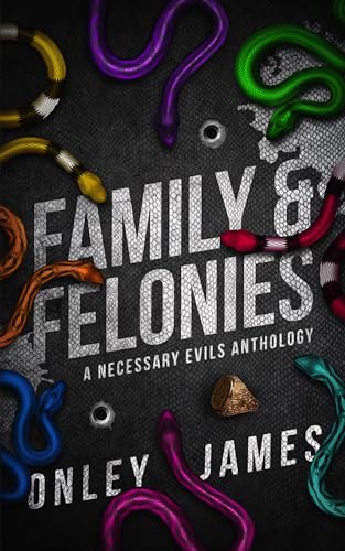 Family & Felonies book cover