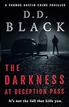 The Darkness at Deception Pass (A Thomas Austin Crime Thriller Book 9)