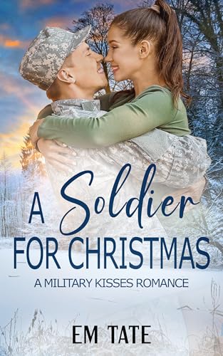 A Soldier For Christmas (By: Em Tate) cover