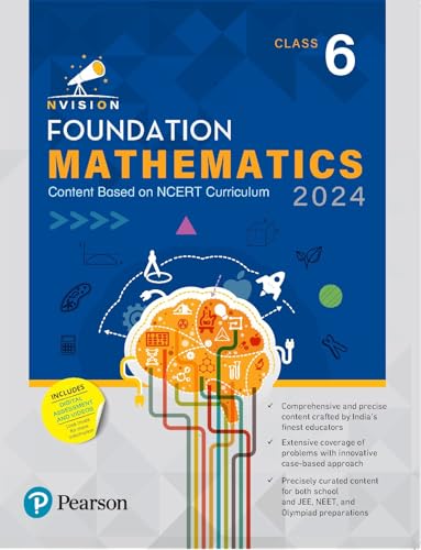 2024 - Nvision Foundation Mathematics Class 6 | Based on NCERT Curriculum | School, JEE, NEET, Olympiad | - Pearson