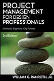 PROJECT MANAGEMENT FOR DESIGN PROFESSIONALS