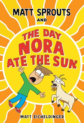 Matt Sprouts and the Day Nora Ate the Sun book cover