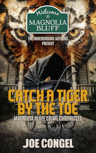 Catch a Tiger by the Toe (By: Joe Congel) cover